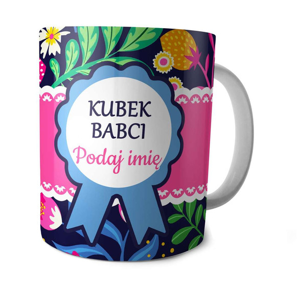 Kubek na Dzień Babci DODAJ NAPIS!