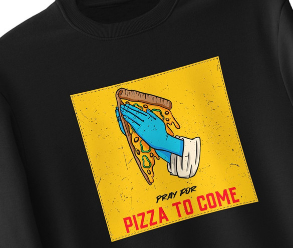 Bluza z naszywką Pray for pizza