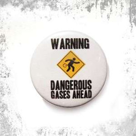Przypinka  WARNING DANGEROUS GASES AHEAD