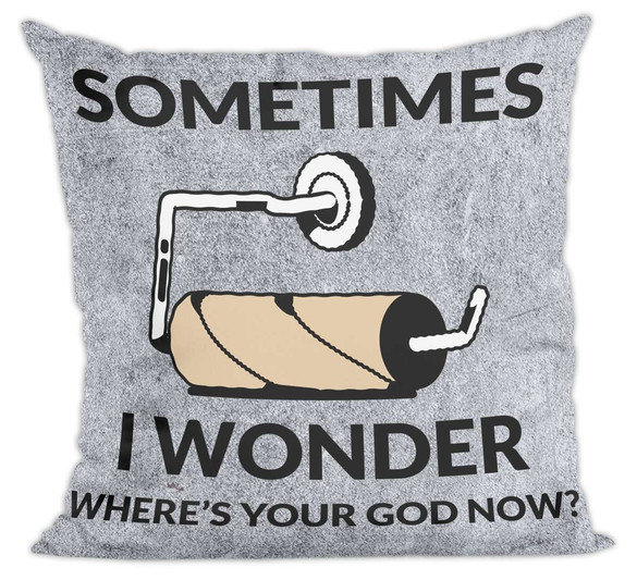 Poduszka Where's your God...