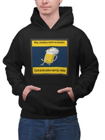 Bluza z naszywką WIĘC CHODŹMY RAZEM NA BROWARA..