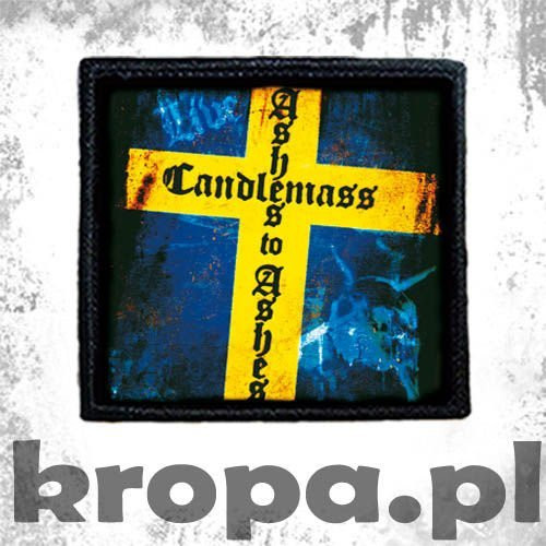 Naszywka CANDLEMASS - ASHES TO ASHES