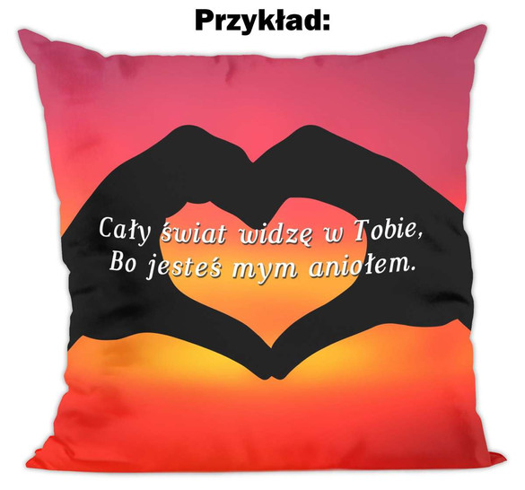 Poduszka na Walentynki DODAJ NAPIS