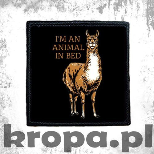 Naszywka I'M AN ANIMAL IN BED