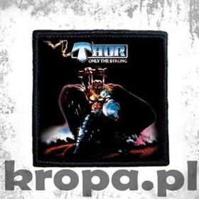 Naszywka THOR - ONLY THE STRONG