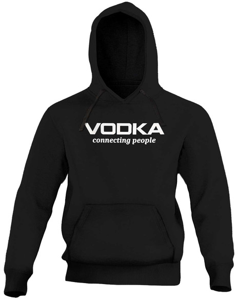Bluza VODKA connecting people + Twój napis