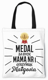 Torba na ramię MEDAL Z BYCIE MAMĄ NR 1 + IMIĘ