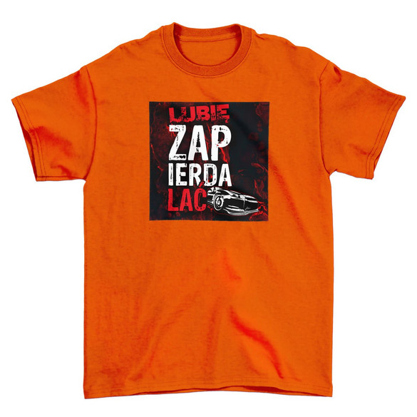 Koszulka z naszywką Lubię zapierd..lać 04