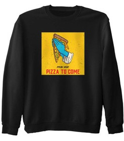 Bluza z naszywką Pray for pizza