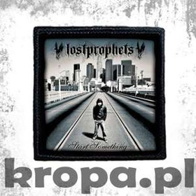 Naszywka  LOSTPROPHETS - START SOMETHING