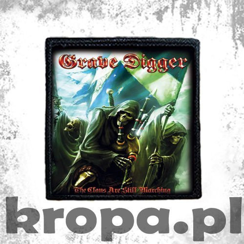 Naszywka GRAVE DIGGER - THE CLANS ARE STILL MARCHING