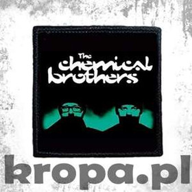 Naszywka  THE CHEMICAL BROTHERS 01