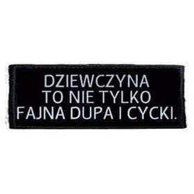 Naszywka  DZIEWCZYNA TO NIE TYLKO FAJNA DUPA