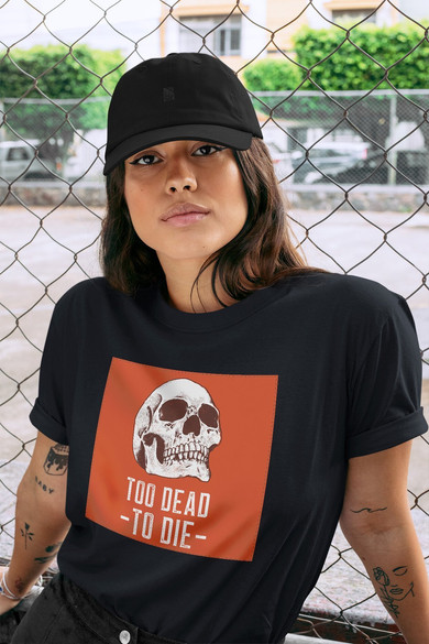 Koszulka z naszywką Skull : Too dead to die