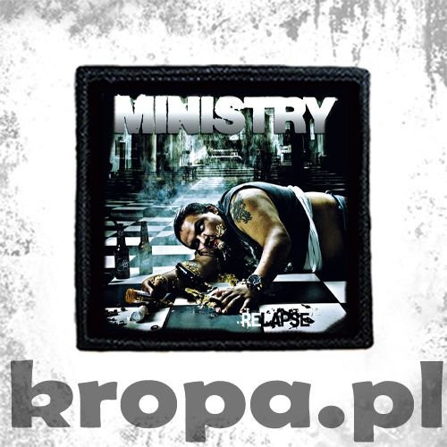 Naszywka MINISTRY - RELAPSE