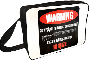 Torba na ramię dla strzelca Ze względu na wzrost cen amunicji, strzału ostrzegawczego nie będzie