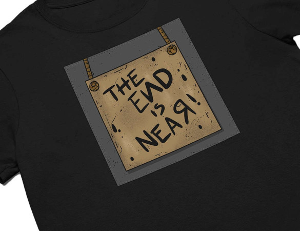 Koszulka z naszywką The end is near