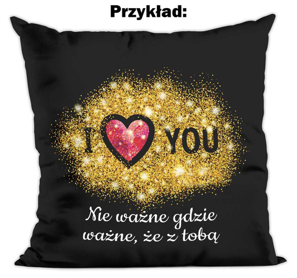 Poduszka na Walentynki DODAJ NAPIS