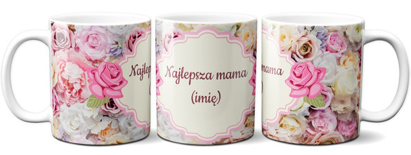 Kubek na Dzień Matki dla Mamy DODAJ NAPIS!