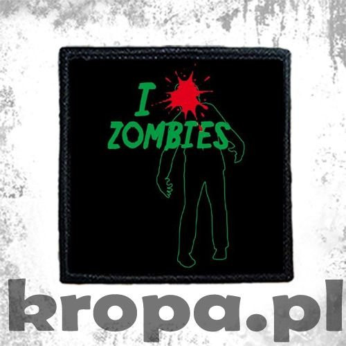Naszywka I LOVE ZOMBIES 02