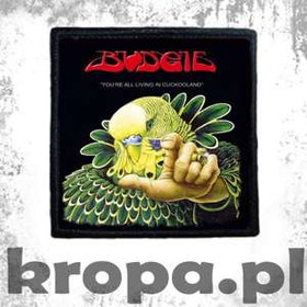 Naszywka BUDGIE - YOU'RE ALL LIVING IN COCKLAND