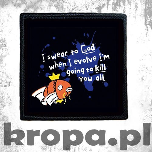 Naszywka I SWEAR TO GOD...