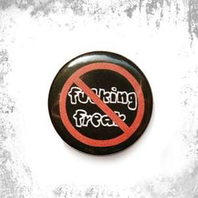 Przypinka FUCKING FREAK