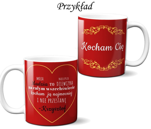 Kubek na Walentynki DODAJ NAPIS!