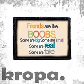 Naszywka FRIENDS ARE LIKE BOOBS