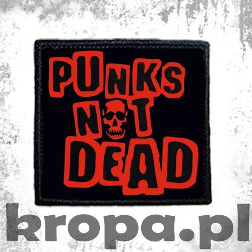 Naszywka PUNKS NOT DEAD 03
