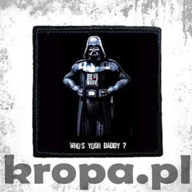 Naszywka WHO'S YOUR DADDY ?