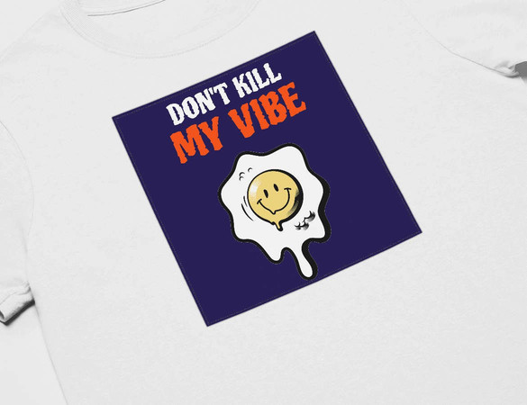Koszulka z naszywką Don't Kill My Vibe