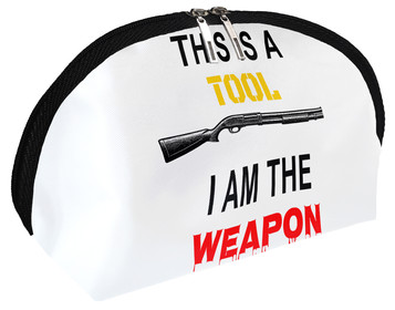 Kosmetyczka dla strzelca To tylko narzędzie, Ja jestem bronią