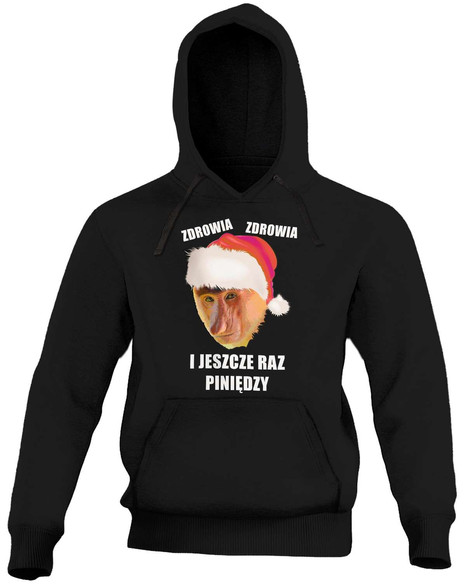Bluza świąteczna nosacz zdrowia i piniendzy