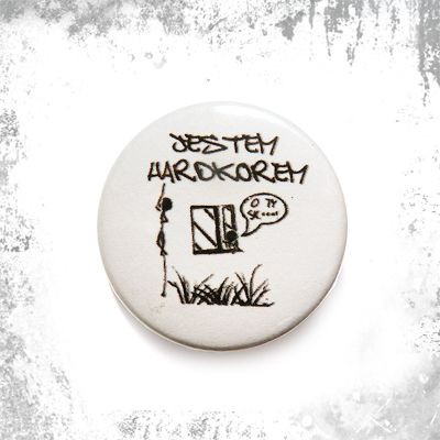 Przypinka JESTEM HARDCOREM!