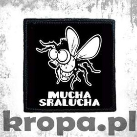 Naszywka MUCHA SRALUCHA