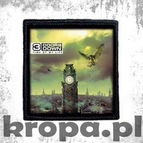 Naszywka 3 DOORS DOWN - TIME OF MY LIFE