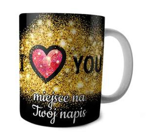 Kubek na Walentynki DODAJ NAPIS!