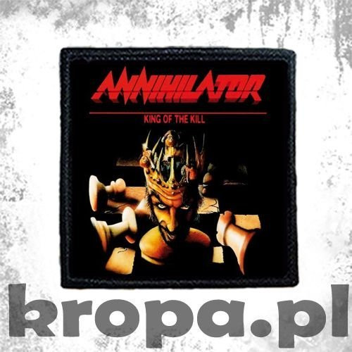 Naszywka ANNIHILATOR - KING OF THE KILL