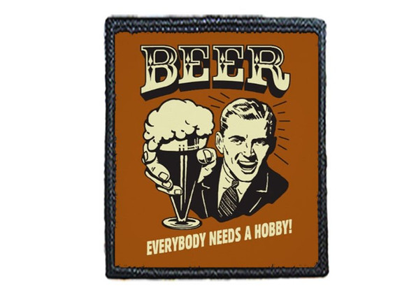 Naszywka  BEER EVERYBODY NEEDS A HOBBY