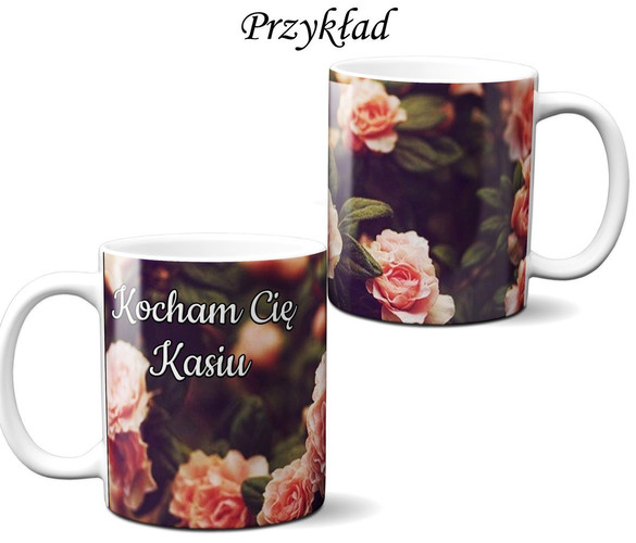 Kubek na Walentynki DODAJ NAPIS!