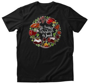 Koszulka święta all I want for christmas is food