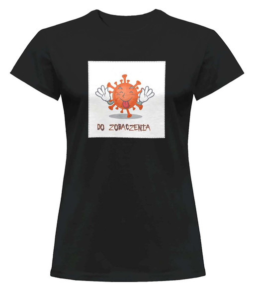 Bluzka damska z naszywką Do Zobaczenia