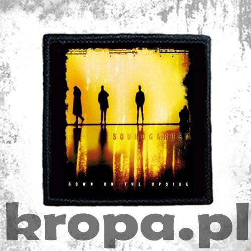 Naszywka SOUNDGARDEN - DOWN ON THE UPSIDE