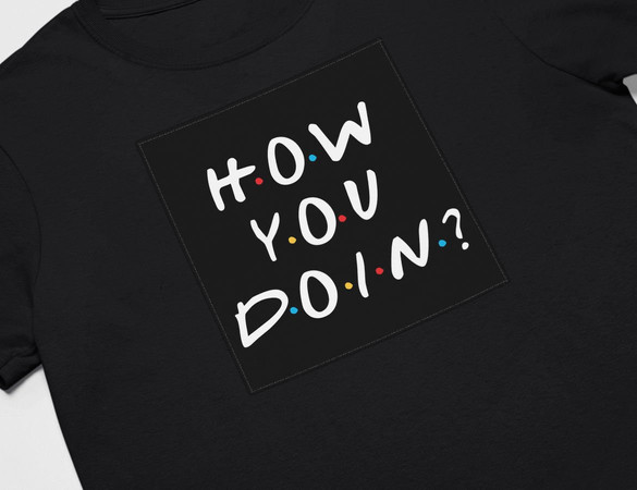 Koszulka z naszywką Friends how you doin?