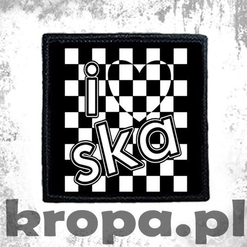 Naszywka    I LOVE SKA
