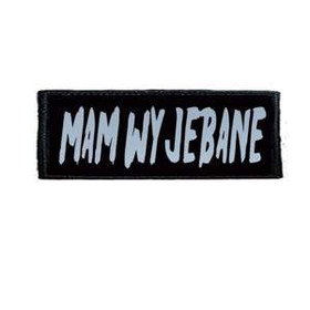 Naszywka MAM WYJEBANE