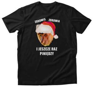 Koszulka świąteczna nosacz zdrowia i piniendzy