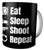 Eat Sleep Shoot Repeat
