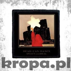 Naszywka  DEAD CAN DANCE - SPLEEN AND IDEAL